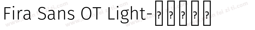 Fira Sans OT Light字体转换